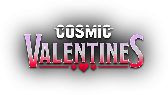 Cosmic Valentines